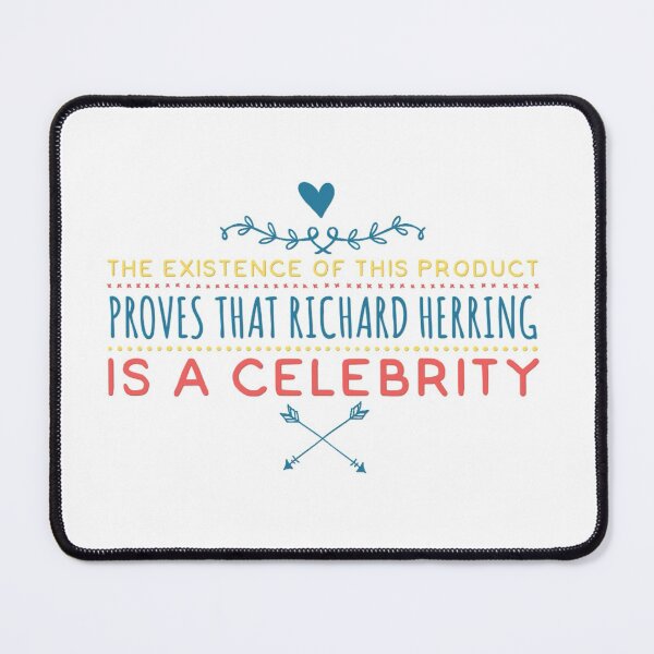 Item preview, Richard Herring is now a Celebrity designed and sold by weavernap.
