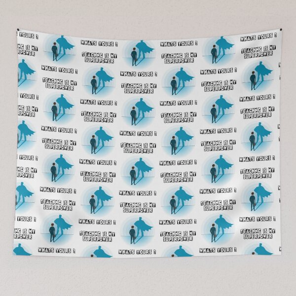 Item preview, teaching is my superpower whats yours 6 designed and sold by Nikmay Design.