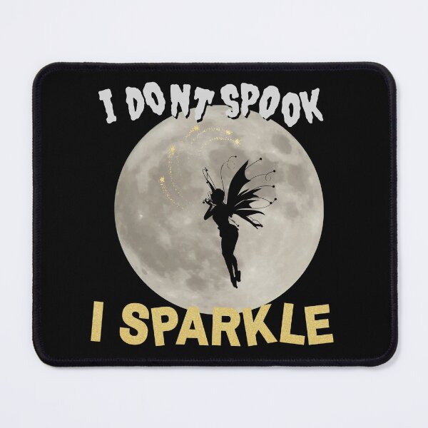 Item preview, I Dont Spook I Sparkle Fairy Halloween Gold Collection designed and sold by Vibbin4Life33.