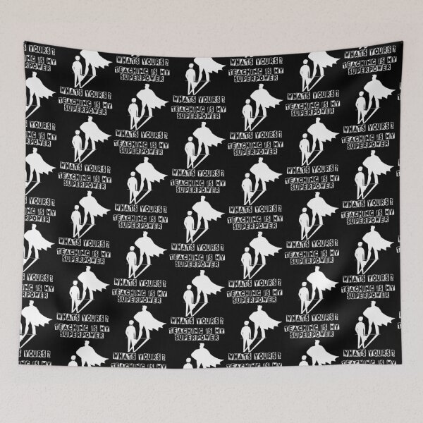 Item preview, teaching is my superpower whats yours 7 designed and sold by Nikmay Design.