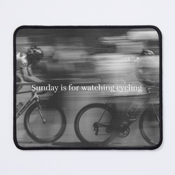 Item preview, Sunday is for watching cycling designed and sold by Whatalifestyle.