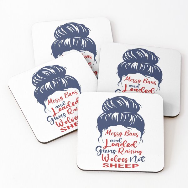 Item preview, Messy Buns And Loaded Guns Raising Wolves Not Sheep designed and sold by AmethystMurad.