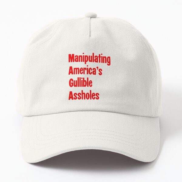 Item preview, Manipulating America's Gullible Assholes designed and sold by Good-Looking Corpse.