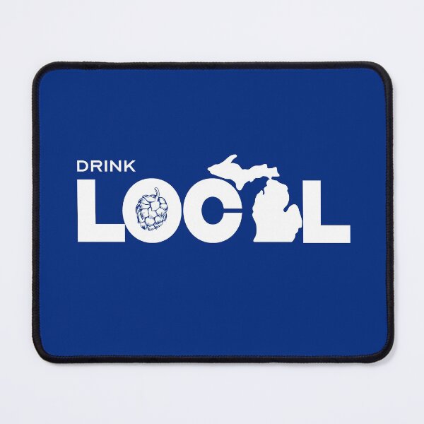Item preview, Drink Local Michigan designed and sold by screaminggoat.