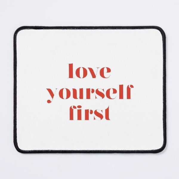 Item preview, LOVE YOURSELF FIRST designed and sold by SAVAGEwav.