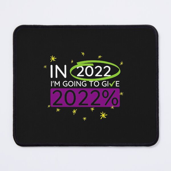 Item preview, In 2022 I'm going to give 2022% designed and sold by DoherDesigns.