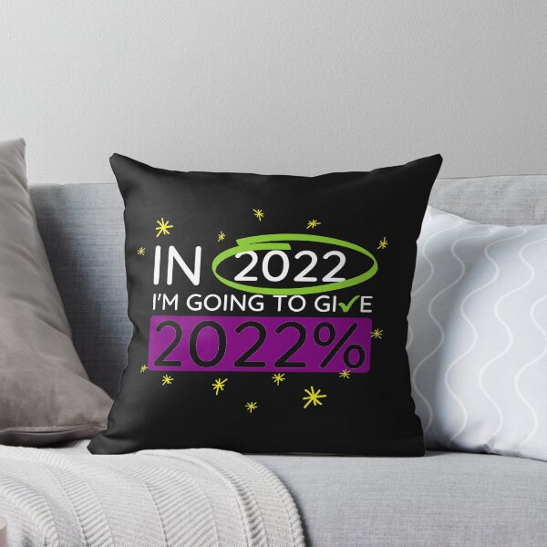 Item preview, In 2022 I'm going to give 2022% designed and sold by DoherDesigns.