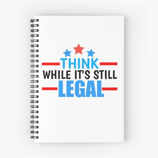 Item preview, Think While It's Still Legal designed and sold by LifeDesignStore.