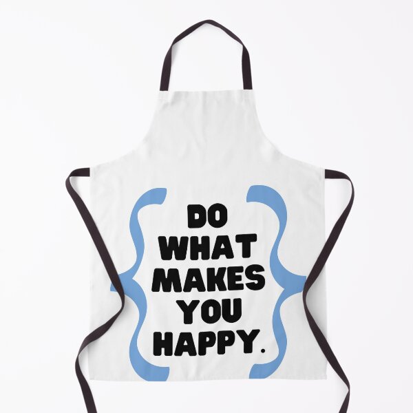 Item preview, Do what makes you happy designed and sold by Boleirov.