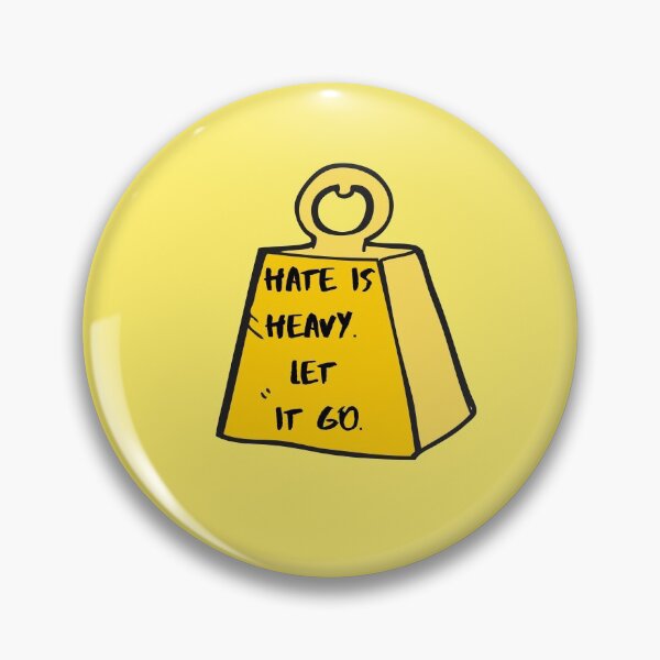 Item preview, Hate is heavy Let it go designed and sold by Boleirov.