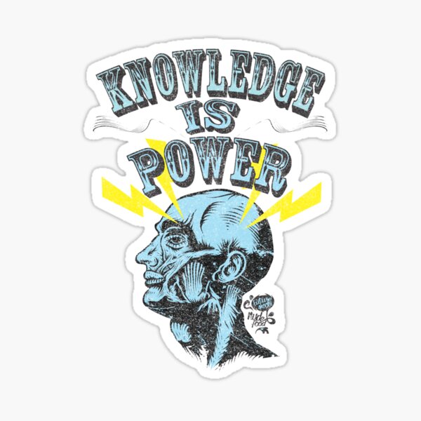 Knowledge is Power Sticker