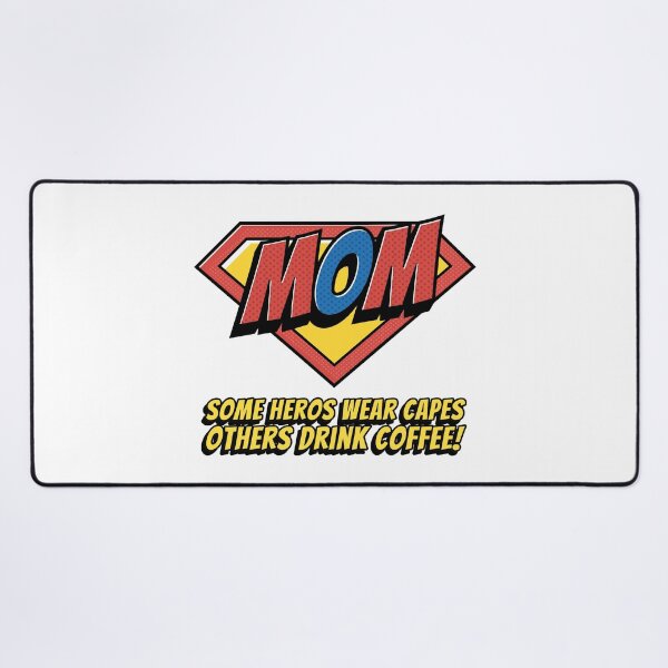 Item preview, Mom Some Heros Wear Capes Others Drink Coffee designed and sold by GlitterState.