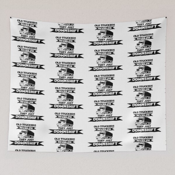 Item preview, Old Truckers never die, they downshift designed and sold by nektarinchen.