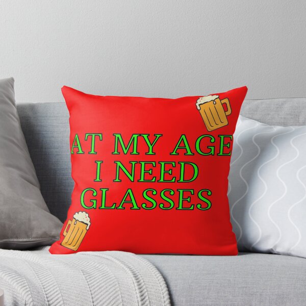 Item preview, At my age i need glasses - Beers designed and sold by nakavt.
