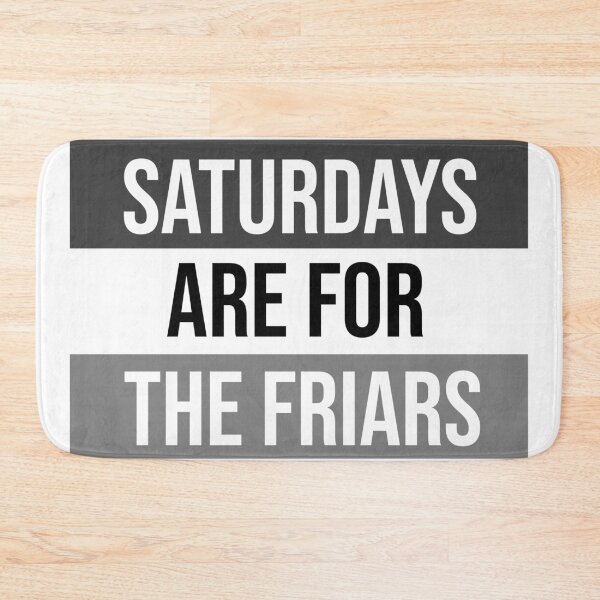 Item preview, Saturdays are for the Friars designed and sold by ameliaco.