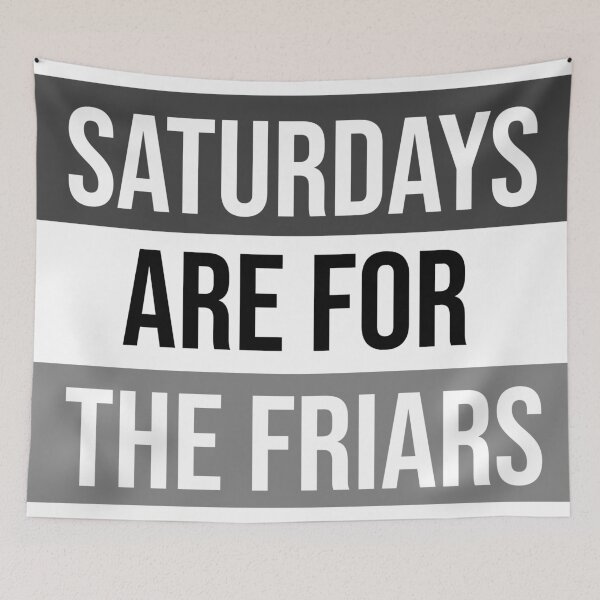 Item preview, Saturdays are for the Friars designed and sold by ameliaco.