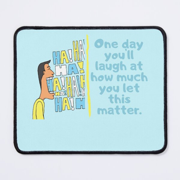 Item preview, One day you & # 39; ll laugh at how much you let this matter designed and sold by Boleirov.
