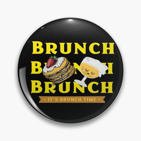 Item preview, Brunch Brunch Brunch It's Brunch Time For Sunday Funday designed and sold by LMcDs.