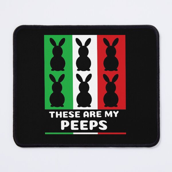 Item preview, These Are My Peeps - Italian Style Bunny Peeps designed and sold by molamode.