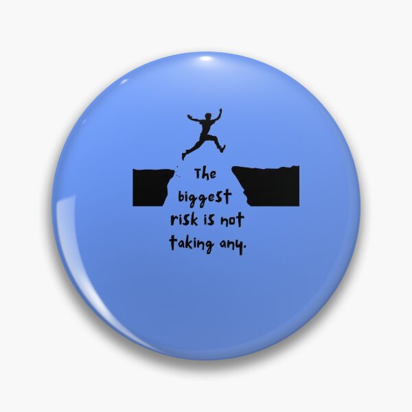 Item preview, The biggest risk is not taking any designed and sold by Boleirov.