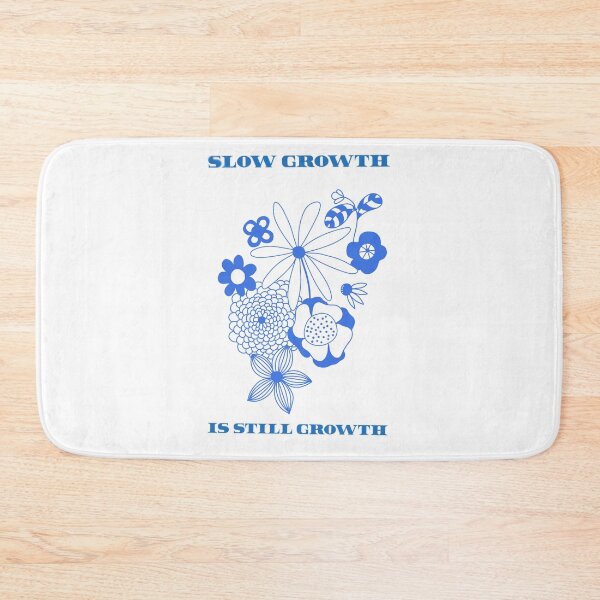 Item preview, Slow growth is still growth. designed and sold by giuliarcd.