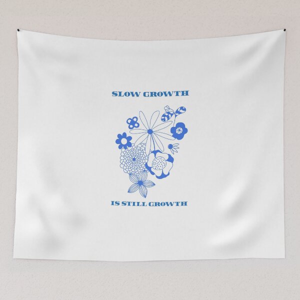 Item preview, Slow growth is still growth. designed and sold by giuliarcd.