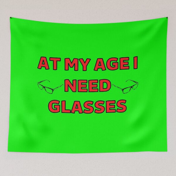 Item preview, At My Age i Need Glasses designed and sold by nakavt.