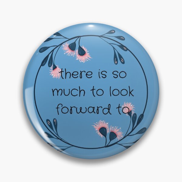 Item preview, There is so much to look forward to designed and sold by Katelyn George.