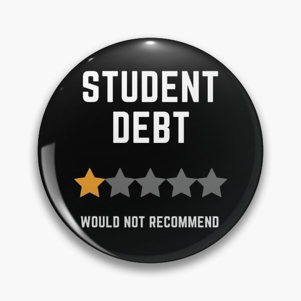 Item preview, Student Debt, Would Not Recommend designed and sold by Coralgb.
