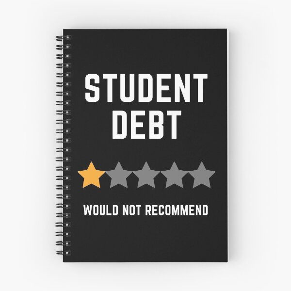 Item preview, Student Debt, Would Not Recommend designed and sold by Coralgb.