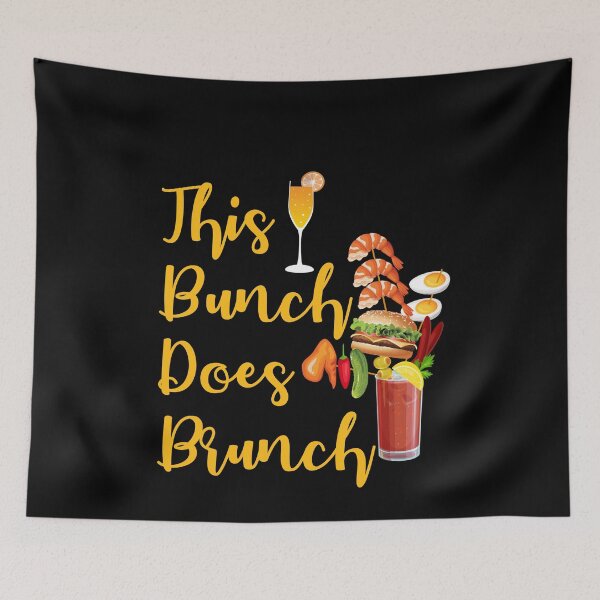 Item preview, This Bunch Does Brunch Sunday Brunch designed and sold by ZiesMerch.