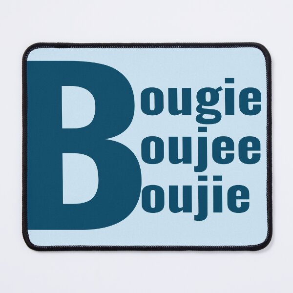 Item preview, Bougie Boujee Boujie designed and sold by LMcDs.