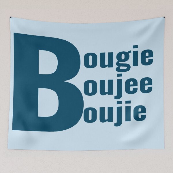 Item preview, Bougie Boujee Boujie designed and sold by LMcDs.