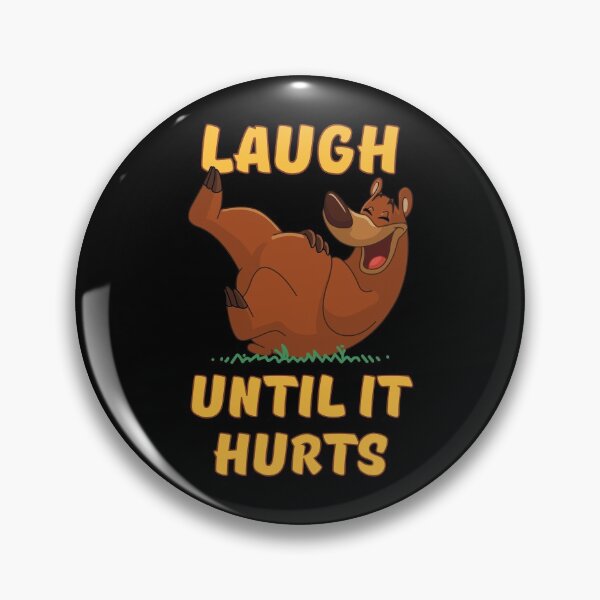 Item preview, Laugh Until it Hurts designed and sold by Rusty-Gate98.
