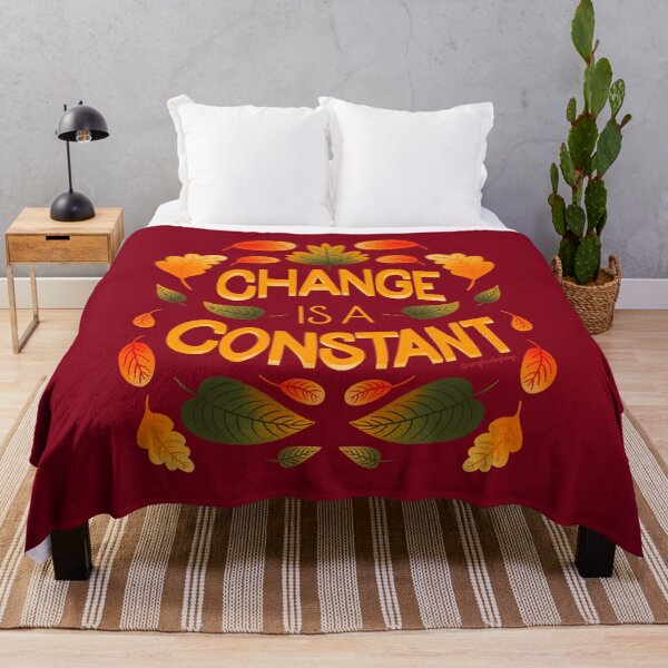 Item preview, Change is a Constant designed and sold by Angelicabydesign.