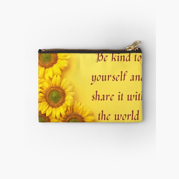 Item preview, Sunflower, Be Kind To Yourself And Share It With The World designed and sold by JoesCornerStore.