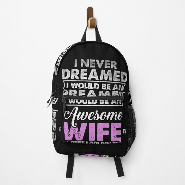 Item preview, Funny Quote Never Dreamed Awesome WIFE designed and sold by LAXIR.