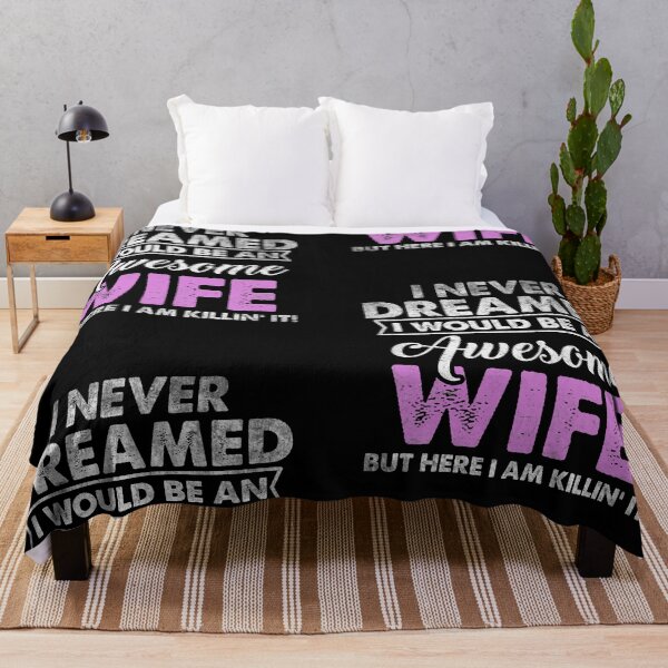 Item preview, Funny Quote Never Dreamed Awesome WIFE designed and sold by LAXIR.