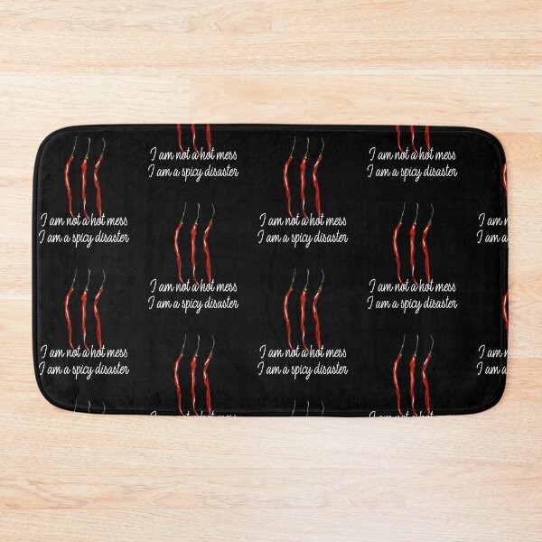 Item preview, I am not a hot mess I am a spicy disaster designed and sold by art-fox.