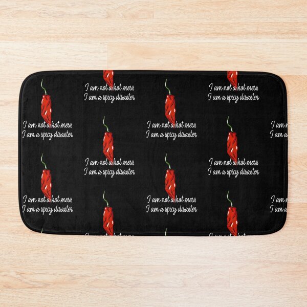 Item preview, I am not a hot mess I am a spicy disaster designed and sold by art-fox.