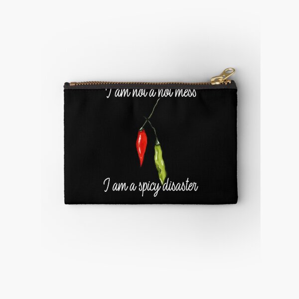 Item preview, I am not a hot mess I am a spicy disaster designed and sold by art-fox.