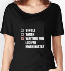 Waiting for Lucifer Morningstar Women's Relaxed Fit T-Shirt