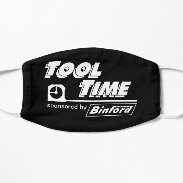 Tool Time sponsored by Binford Flat Mask