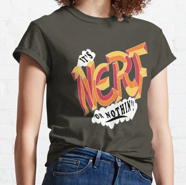 Funny Nerf Nerd T-Shirt  The Nerdiest Tee For Geeks And Dweebs