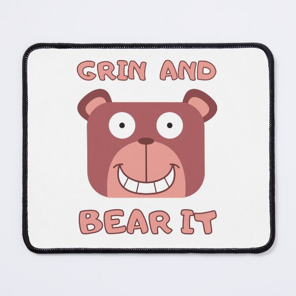 Item preview, Grin and Bear It designed and sold by Rusty-Gate98.
