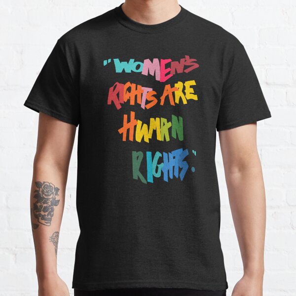 Women's Rights Are Human Rights - Anti-Trump Classic T-Shirt