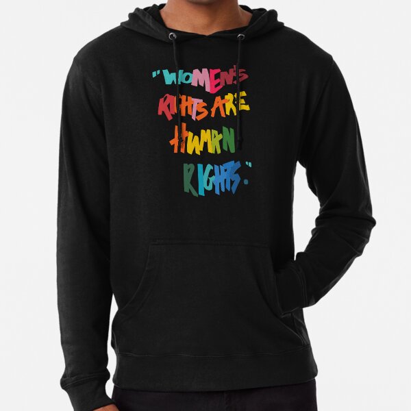 Women's Rights Are Human Rights - Anti-Trump Lightweight Hoodie