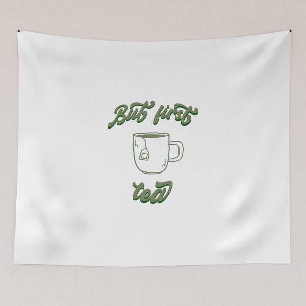 Item preview, But first tea designed and sold by ellosmedicenale.