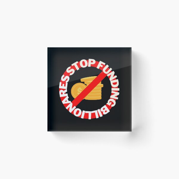 Item preview, Stop funding billionaires cross sign designed and sold by Ahmer Qureshi.