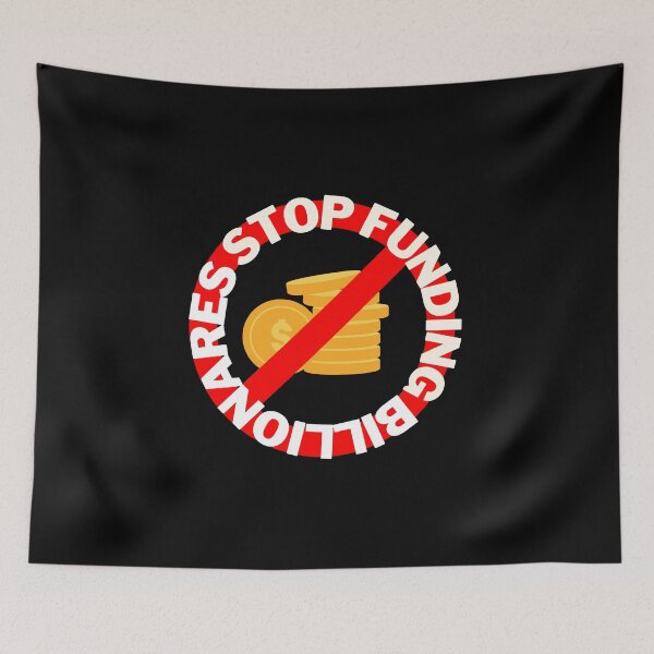 Item preview, Stop funding billionaires cross sign designed and sold by Ahmer Qureshi.
